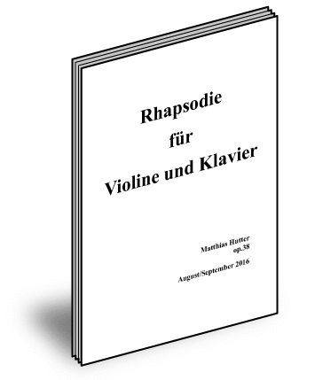 Rhapsodie für Violine und Klavier, Op.38